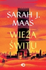 Szklany tron. Wieża świtu. Tom 6 Sarah J. Maas