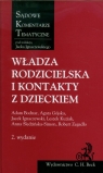 Władza rodzicielska i kontakty z dzieckiem  Praca zbiorowa