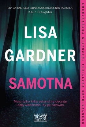 Samotna. Wielkie Litery - Lisa Gardner