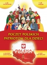 Poczet polskich Patriotów dla dzieci (Uszkodzona okładka)
