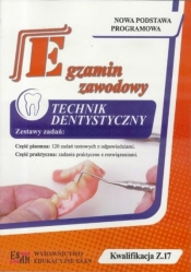 Egzamin zawodowy.Technik dentystyczny - Opracowanie zbiorowe