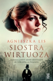 Siostra wirtuoza - Lis Agnieszka
