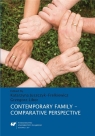 Contemporary Family Comparative Perspective Katarzyna Juszczyk-Frelkiewicz, Grzegorz Lib