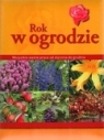 Rok w ogrodzie