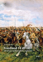 Friedland 14 VI 1807 - Tomasz Rogacki