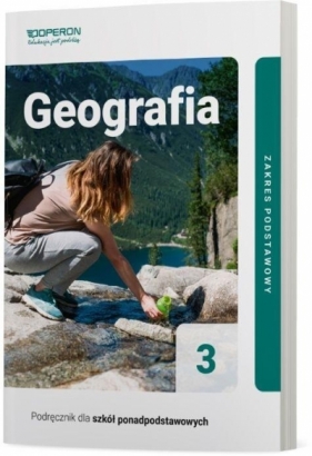 Geografia 3. Zakres podstawowy. Podręcznik dla szkół ponadpodstawowych - Zbigniew Zaniewicz