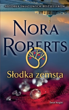 Słodka zemsta - Nora Roberts