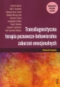 Transdiagnostyczna terapia poznawczo-behawioralna zaburzeń emocjonalnych - David H. Barlow, Todd J. Farchione, Shannon Sauer-Zavala