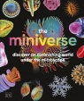 Miniverse. A Microscopic Journey Into Hidden Worlds Opracowanie zbiorowe