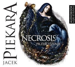 Necrosis Przebudzenie
	 (Audiobook)