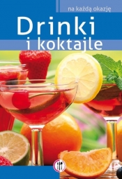 Drinki i koktajle - Anna Kowalczyk