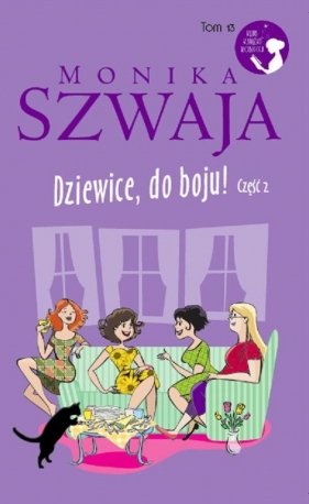 Dziewice do boju ! Część 2 - Monika Szwaja