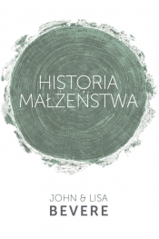 Historia Małżeństwa - John Bevere