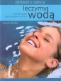 Leczymy wodą - Giselle Roeder
