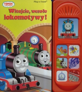 Tomek i przyjaciele Witajcie wesołe lokomotywy - <br />