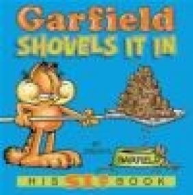 Garfield Shovels it in Jim Davis