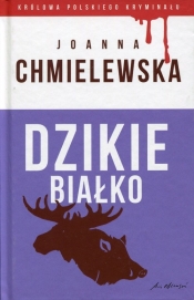 Dzikie białko - Joanna Chmielewska
