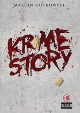 Krime story - Gutowski Marcin