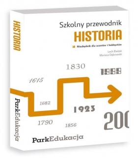 Szkolny przewodnik Historia - Bielski Lech, Dąbrowski Mariusz