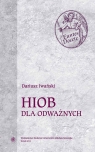 Hiob dla odważnych Iwański Dariusz