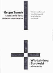 Grupa Zamek (Lublin 1956-1960) - Doświadczenie... - Opracowanie zbiorowe