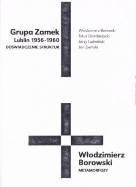 Grupa Zamek (Lublin 1956-1960) - Doświadczenie... - Praca zbiorowa