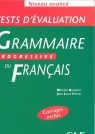 Grammaire progressive du francais tests avance Boulares Michele, Frerot Jean-Louis
