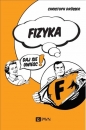 Fizyka Daj się uwieść! - Christoph Drosser