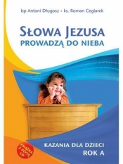 Słowa Jezusa prowadzą do nieba - ks. Roman Ceglarek, bp Antoni Długosz