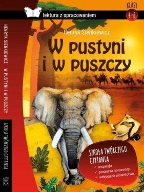 W pustyni i w puszczy Lektura z opracowaniem - Henryk Sienkiewicz