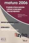 Fizyka Matura 2006 Oryginalne arkusze maturalne z pełnymi rozwiązaniami i Klimasek Andrzej