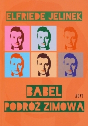 Babel. Podróż zimowa - Elfriede Jelinek