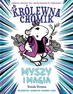 Królewna Chomik. Myszy i magia - Ursula Vernon