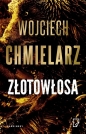 Złotowłosa - Wojciech Chmielarz