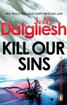 Kill Our Sins J M Dalgliesh