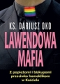 Lawendowa Mafia - Dariusz Oko