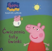 Świnka Peppa Książeczki z półeczki Ćwiczenia taty świnki - <br />