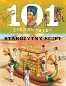 101 ciekawostek. Starożytny Egipt - Niko Dominiguez, Estelle Talavera