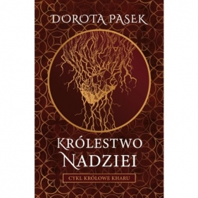 Królestwo nadziei - Dorota Pasek