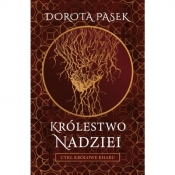 Królestwo nadziei - Dorota Pasek