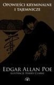 Opowieści kryminalne i tajemnicze - Edgar Allan Poe
