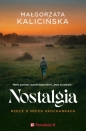 Nostalgia. Rzecz o moich ukochankach - Małgorzata Kalicińska