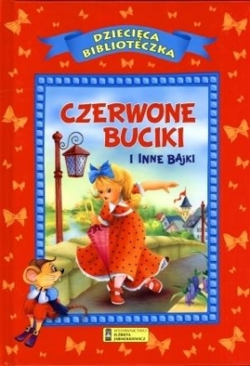 Czerwone buciki i inne bajki