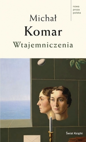 Wtajemniczenia - Komar Michał