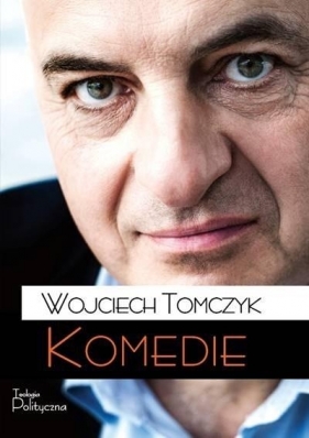 Komedie - Tomczyk Wojciech 