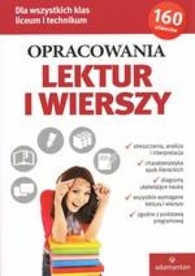 Opracowania lektur i wierszy dla wszystkich klas liceum i technikum - Opracowanie zbiorowe