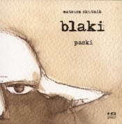 Blaki. Paski - Mateusz Skutnik