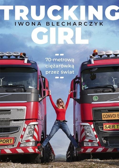 Trucking Girl Blecharczyk Iwona