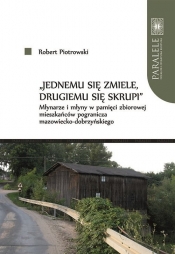 Jednemu się zmiele, drugiemu się skrupi. - Robert Piotrowski