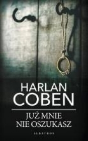 Już mnie nie oszukasz pocket - Harlan Coben